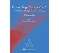 Danske Sange: Sommeraften II/Summer Evening II. Mixed Choir A Cappella. Choral Score