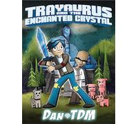 Dantdm: Trayaurus and the Enchanted Crystal