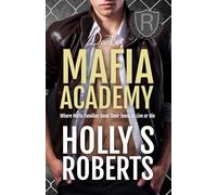 Dante: A Dark High School Bully Romance (Mafia Academy)