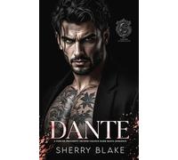 Dante: A Forced Proximity Second Chance Dark Mafia Romance: 12 (Feretti Syndicate)