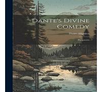 Dante Alighieri Dante's Divine Comedy: Purgatorio Paperback Book Dante Alighieri Multicolor