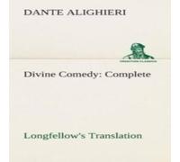Dante Alighieri Divine Comedy, Longfellow's Translation, Complete Paperback Book Dante Alighieri Multicolor