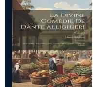 Dante Alighieri La Divine Comedie De Dante Allighieri: Chant De L'enfer, 3Me Dante Alighieri Multicolor
