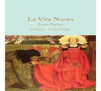 Dante Alighieri La Vita Nuova : Love Poems Hardback Book Dante Alighieri Multicolor