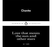 Dante Alighieri Love That Moves the Sun & Other Stars Paperback Book Dante Alighieri Multicolor
