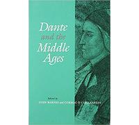Dante and the Middle Ages: Literary and Historical Essays (Italian studies)