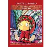 Dante Il Bombo e l'Ironica Commedia: INFERNO