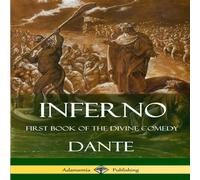 Dante Inferno: First Book of the Divine Comedy Paperback Dante Multicolor