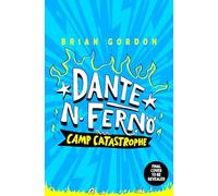 Dante N. Ferno: Camp Catastrophe (Dante N. Ferno, 2)