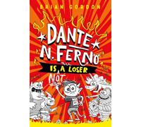 Dante N. Ferno Is Not a Loser