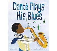 Dante Plays His Blues