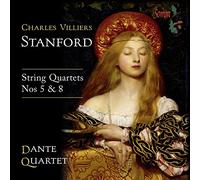 Dante Quartet - Stanford:String Quartets 5/8