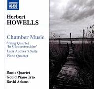 DANTE QUARTETGOULD TRIO - HOWELLSCHAMBER MUSIC [CD]