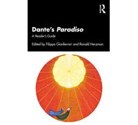 Dante’s Paradiso: A Reader’s Guide