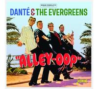 DANTE THE EVERGREE - Alley-Oop - CD - G3z