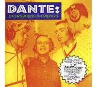 DANTE & THE EVERGREENS - Alley Oop: Hits & Rarities 25 Cuts