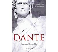 Dante: The Poet, the Thinker, the Man