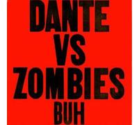 Dante Vs Zombies - Buh [VINYL]