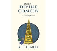 Dante's Divine Comedy : A Reading Guide