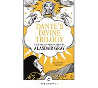 Dante's Divine Trilogy: by Alasdair Gray and Dante Alighieri (Canons)