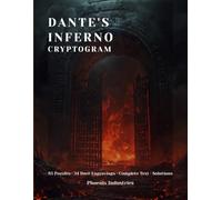 Dante's Inferno Cryptogram: Decode the Divine Comedy - 83 Cryptogram Puzzles with All 34 Gustave Doré Engravings and Complete Longfellow Text