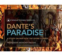 Dante's Paradise: A Study on Part III of The Divine Comedy