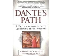 Dante's Path: A Practical Approach To Acheiving Inner Wisdom