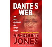 Dante's Web: The Many Husbands of a Black Widow