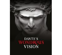 Dante's Wondrous Vision