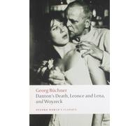 Danton's Death, Leonce and Lena, Woyzeck n/e (Oxford World's Classics)