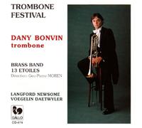 Dany Bonvin - Trombone Festival