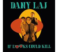Dany Laj And The Looks - If Looks Could Kill [VINYL]