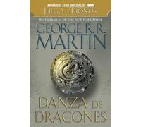 Danza de Dragones / A Dance with Dragons: 5 (Canción de Hielo y Fuego)