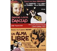 Danzad, Locos, Danzad / Un Alma Libre (V.O.S.) (1931) Dance, Fools, Dance / A Free Soul (Import Edition)
