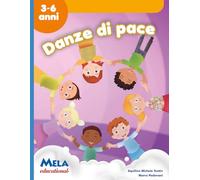 Danze di pace: canzoni cantate da Le mele canterine