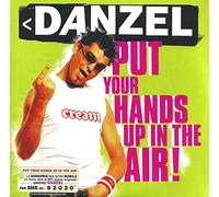 Danzel - Put Your Hands Up In The Air