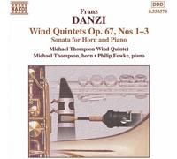 Fowke:Thompson:Thompson We - DANZI: Wind Quintets, Op. 67, Nos. 1-3