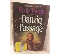 Danzig Passage (The fifth book in the Zion Chronicles Series: The sequel to Jerusalem Interlude): 5