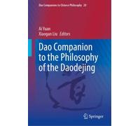 Dao Companion to the Philosophy of the Daodejing