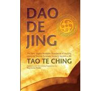 Daodejing: The New, Highly Readable Translation of the Life-Changing Ancient Scripture Formerly Known as the Tao Te Ching