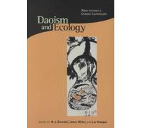 Daoism and Ecology : Ways within a Cosmic Landscape