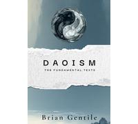 Daoism: The Fundamental Texts