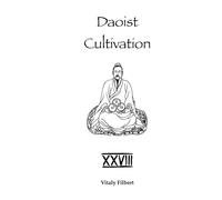 Daoist Cultivation, Book 28: Immortal Lü Dongbin: Poems of the Golden Elixir