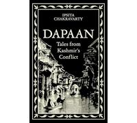 Dapaan: Tales from Kashmir’s Conflict