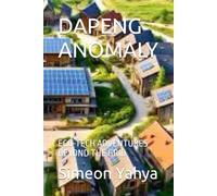 DAPENG ANOMALY: ECO-TECH ADVENTURES BEYOND THE GRID
