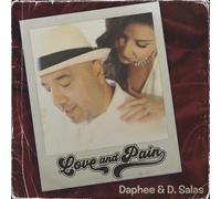 Daphee/D. Salas - Love And Pain - CD (US Import)