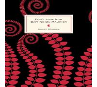 Daphne Du Maurier Don't Look Now & Other Stories Hardback Book in White Daphne Du Maurier White