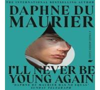 Daphne Du Maurier I'll Never Be Young Again Paperback Book Daphne Du Maurier Multicolor
