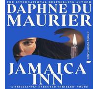 Daphne Du Maurier Jamaica Inn : The thrilling gothic classic from the beloved author Daphne Du Maurier Multicolor
