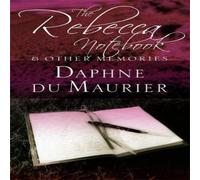 Daphne Du Maurier The Rebecca Notebook Paperback Daphne Du Maurier Multicolor